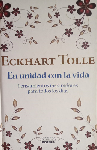 En Unidad Con La Vida Eckhart Tolle Tapa Dura Como Nuevo