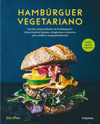 Hambúrguer vegetariano, de Olsson, Nina. Editora Distribuidora Polivalente Books Ltda, capa dura em português, 2018