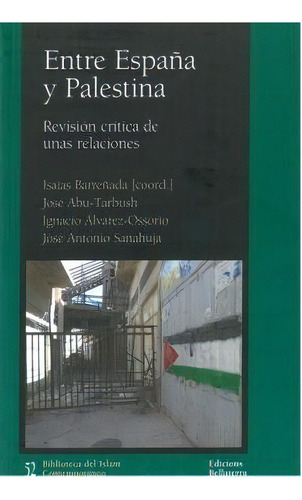 Entre Espaãâa Y Palestina, De Barreñada,isaias. Editorial Edicions Bellaterra, Tapa Blanda En Español