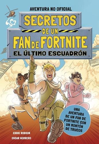 Secretos De Un Fan De Fortnite 2: El Ultimo Escuadron Robs