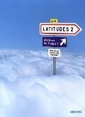 Latitudes 2 A2/b1 - Livre + Audio Cd
