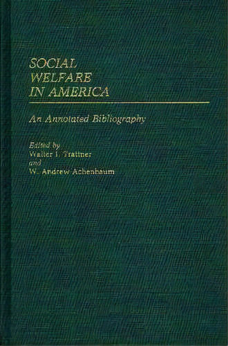 Social Welfare In America, De Walter I. Trattner. Editorial Abc Clio, Tapa Dura En Inglés