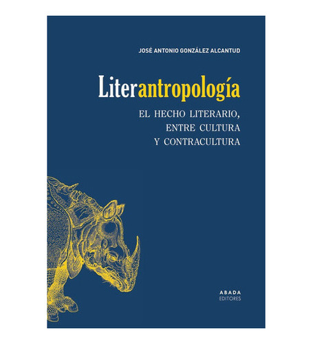 Literantropologia, De Gonzalez Alcantud, Jose Antonio. Edito
