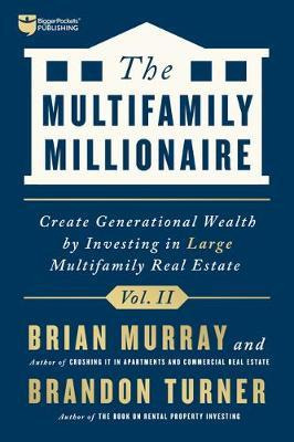 Libro The Multifamily Millionaire, Volume Ii : Create Gen...