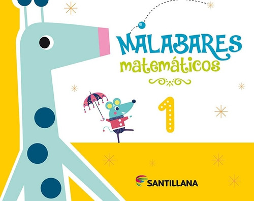 Malabares Matemáticos 1 - Santillana