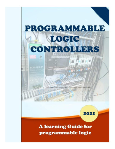 Libro: Controladores Lógicos Programables: Lógica Programabl