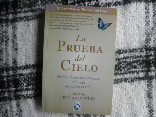 La Prueba Del Cielo-eben Alexander