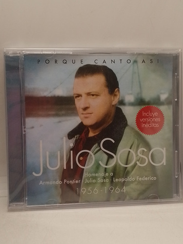 Julio Sosa Porque Canto Así Cd Nuevo 