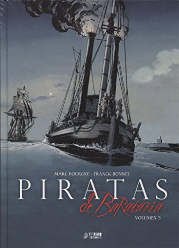 piratas de barateria integral - volume 3 -piratas de barataria-, de marc bourgne. Editorial Yermo, tapa blanda en español, 2017