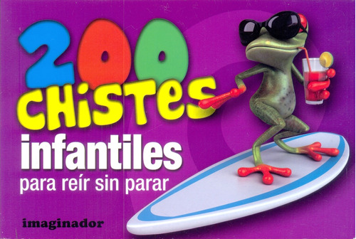 200 Chistes Infantiles Para Reír Sin Parar - Vv.aa