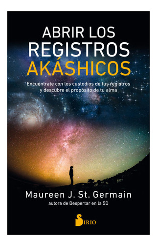 Libro: Abrir Los Registros Akáshicos / Maureen J. St. Germai