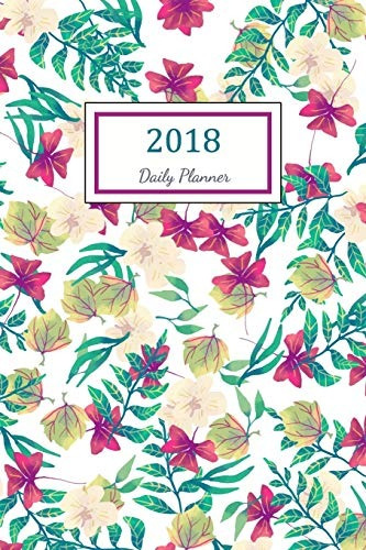 Daily Planner 2018 2018 Planner Weekly And Monthly  365 Day 