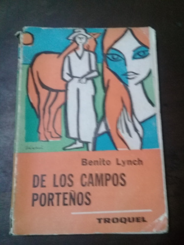 Libro**de Los Campos Porteños** De Benito Lynch