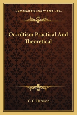 Libro Occultism Practical And Theoretical - Harrison, C. G.