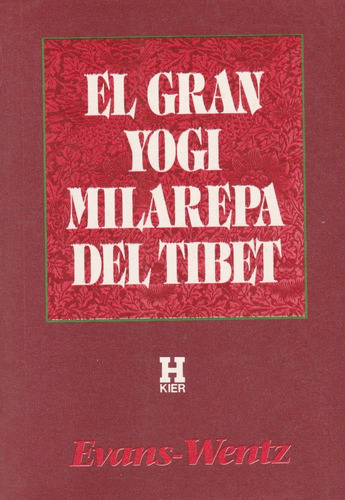El Gran Yogi Milarepa Del Tibet Evans-wentz
