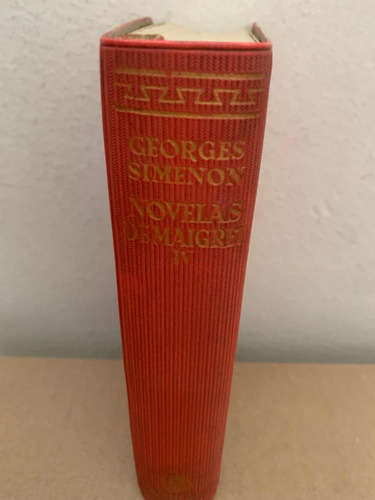 Novelas De Maigret. Tomo Iv Grorges  Simenon · Aguilar