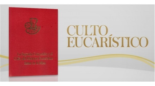 Culto Eucaristico -cea-