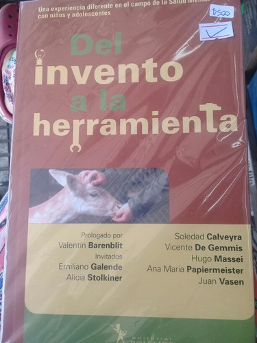 Del Invento A La Herramienta = Varios Autores | Polemos