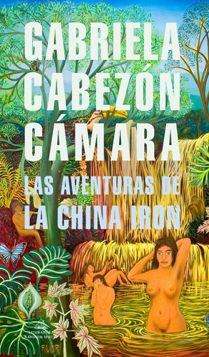 Las aventuras de la China Iron, de Cabezón Cámara, Gabriela. Serie Ah imp Editorial Literatura Random House, tapa blanda en español, 2021