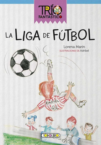 La Liga De Fútbol (libro Original)