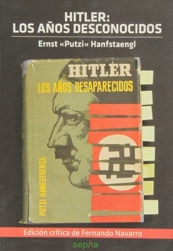 Libro Hitler: Los Años Desconocidos, Los Años Desaparecidos