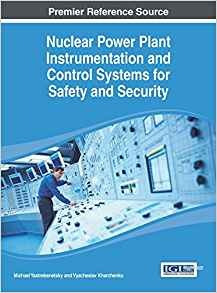 Nuclear Power Plant Instrumentation And Control Systems For 