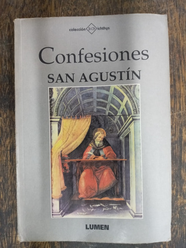 Confesiones * San Agustin * Lumen *