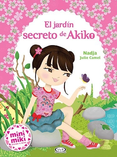 Libro El Jardin Secreto De Akiko De Julie Camel Nagja