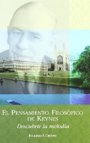 Libro El Pensamiento Filosofico De Keynes : Descub  De Cresp