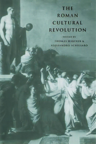 The Roman Cultural Revolution, De Thomas N. Habinek. Editorial Cambridge University Press, Tapa Blanda En Inglés