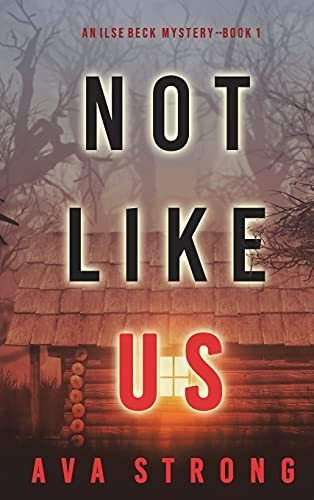 Book : Not Like Us (an Ilse Beck Fbi Suspense Thriller-book