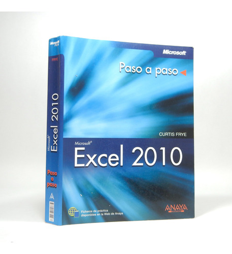 Excel 2010 Paso A Paso Curtis D Frye Microsoft Anaya J6