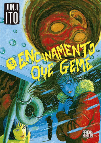 O Encanamento Que Geme, De Junji Ito.