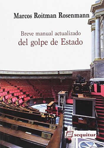 Breve Manual Actualizado Del Golpe De Estado