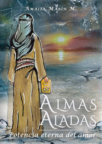 Almas Aladas Iii Potencia Eterna Del Amor - Mar­n M.,ama...