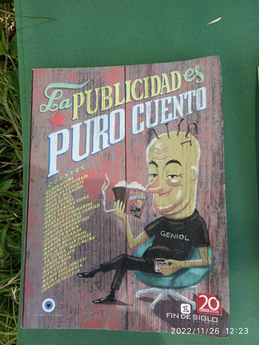 La Publicidad Es Puro Cuento- Fin De Siglo  (posible Envío)