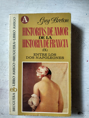 Historias De Amor De La Historia De Francia Guy Breton