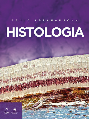 Histologia, de Abrahamsohn, Paulo. Editora Guanabara Koogan Ltda., capa mole em português, 2016