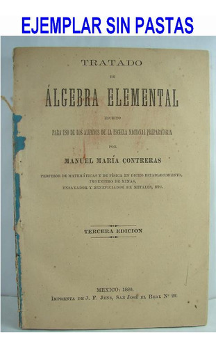 Libro Escolar Antiguo, Algebra, Manuel Maria Contreras . 188