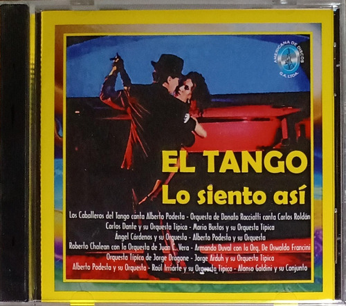 El Tango Lo Siento Así