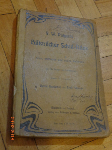 F. W. Putzgers Historischer Schul-atlas, 1902&-.