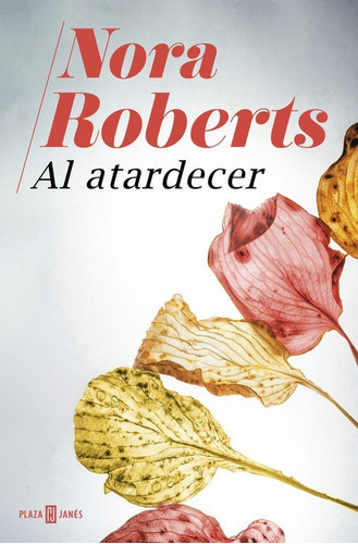 Al Atardecer - Nora Roberts