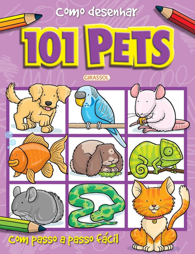 Livro Como Desenhar 101 Pets