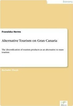 Alternative Tourism On Gran Canaria - Franziska Herms