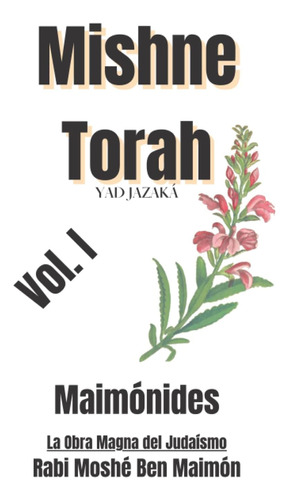 Libro: Mishne Torah - La Obra Magna Del Judaísmo: Vol. I Mai