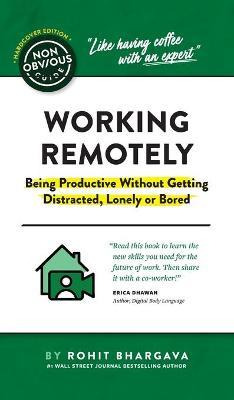 Libro The Non-obvious Guide To Working Remotely (being Pr...