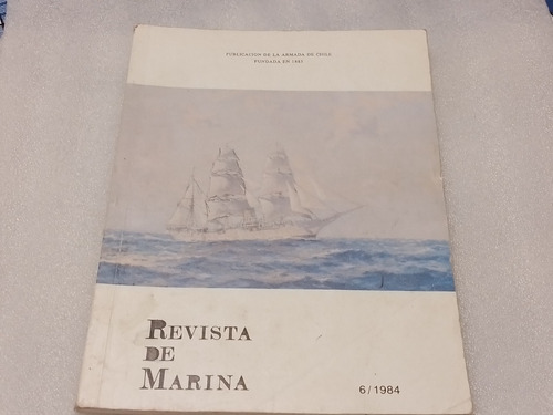 Revista De Marina Nº 6 1984