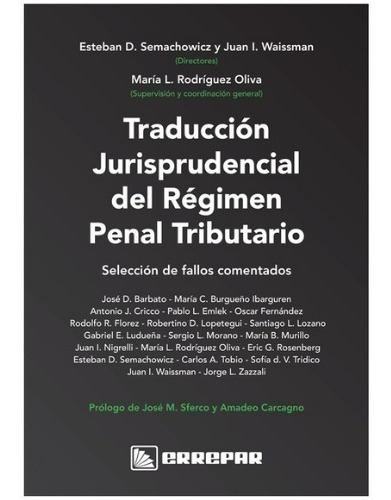 Traducción Jurisprudencial Del Régimen Penal Tributario