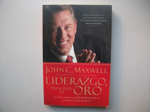 Liderazgo - Principios De Oro - John C. Maxwell