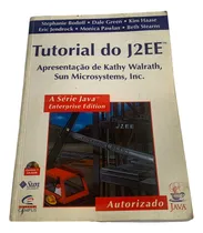 Comprar Livro Tutorial Do J2ee - A Série Java Enterprise Edition | Leia A Descrição